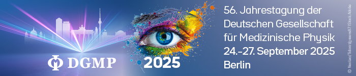 56th Annual Meeting of the German Society for Medical Physics (DGMP 2025)